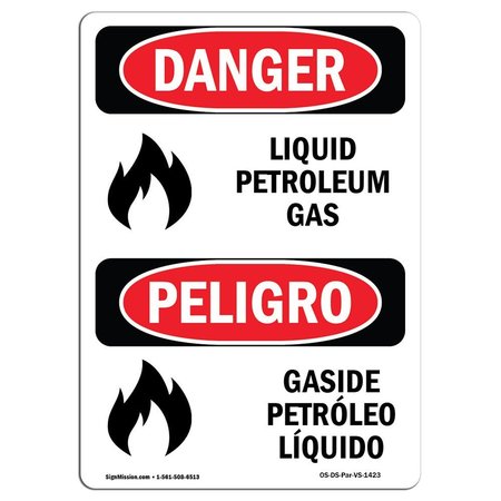 SIGNMISSION Safety Sign, OSHA Danger, 10" Height, Aluminum, Liquid Petroleum Gas Bilingual Spanish OS-DS-A-710-VS-1423